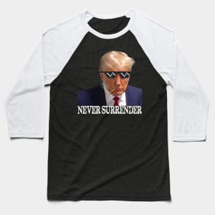 Never Surrender Pro Trump Vintage Legend Baseball T-Shirt